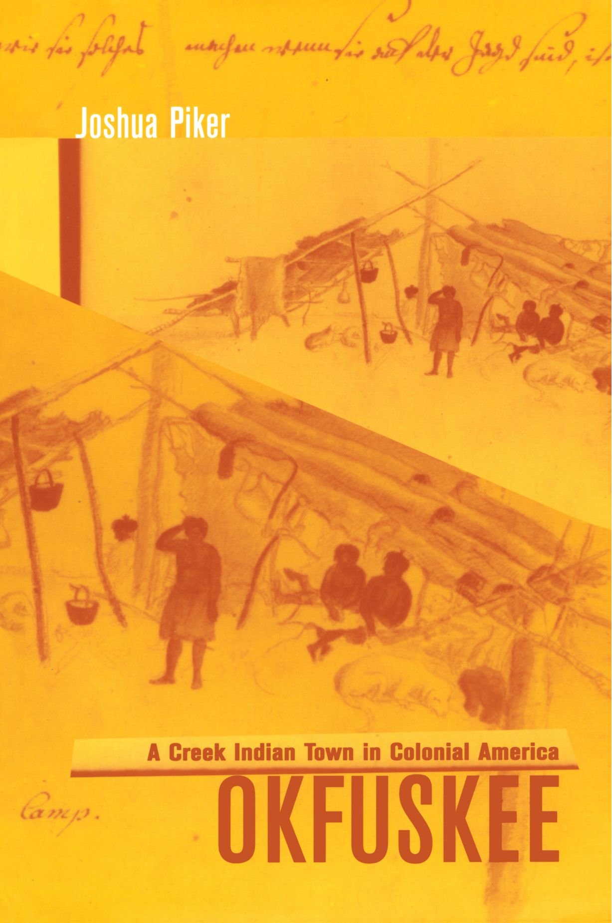 Okfuskee: A Creek Indian Town in Colonial America