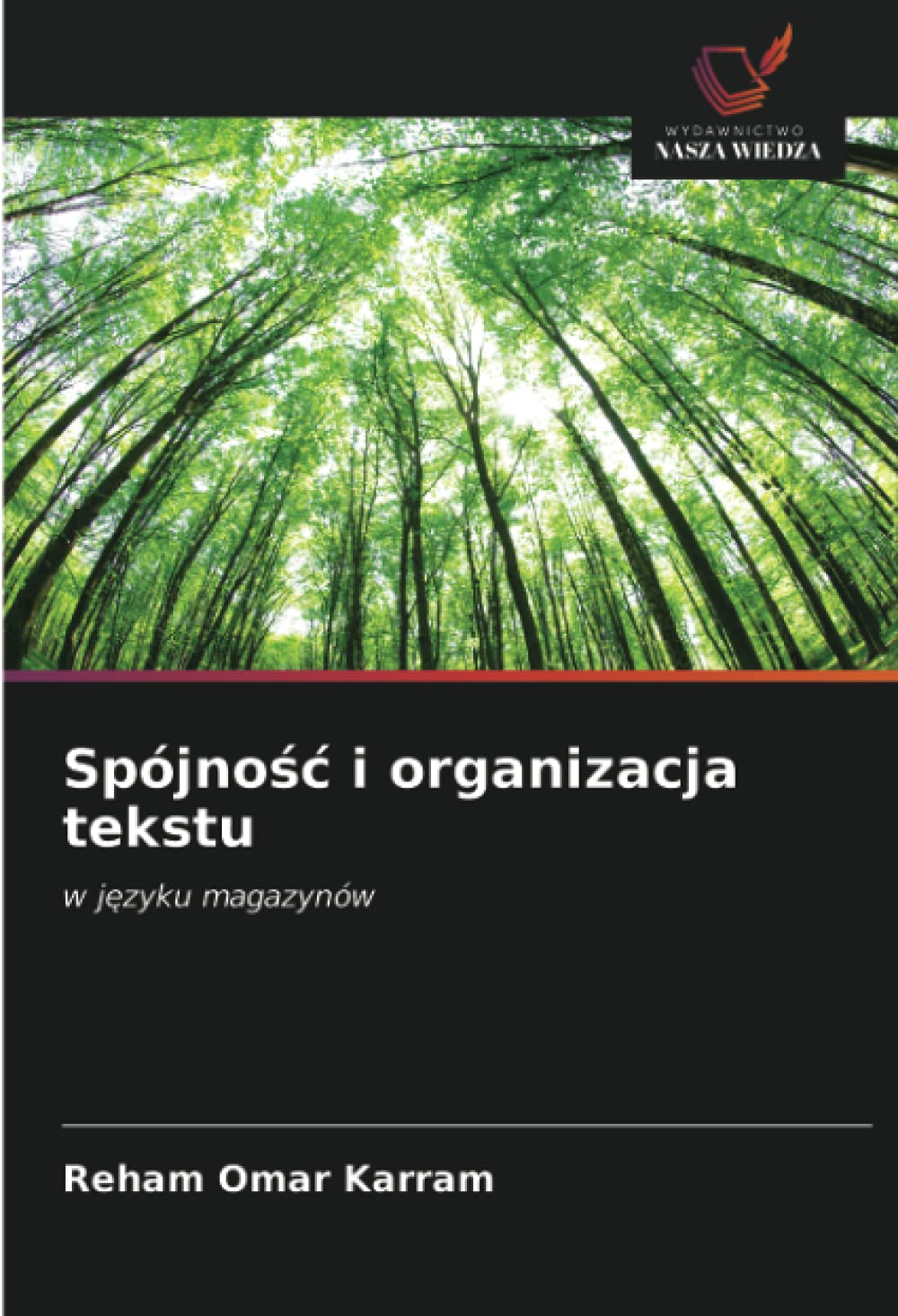 Spójno¿¿ i organizacja tekstu: w j¿zyku magazynów