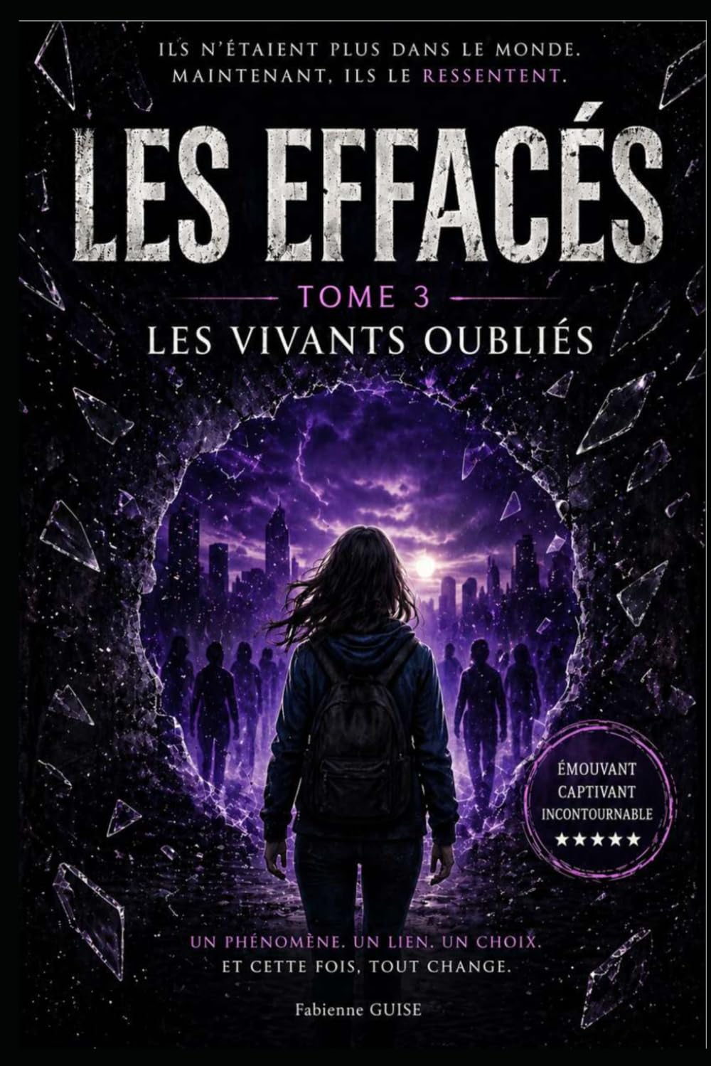 Les Effacés (tome 3) : les vivants oubliés: Un thriller intense et captivant