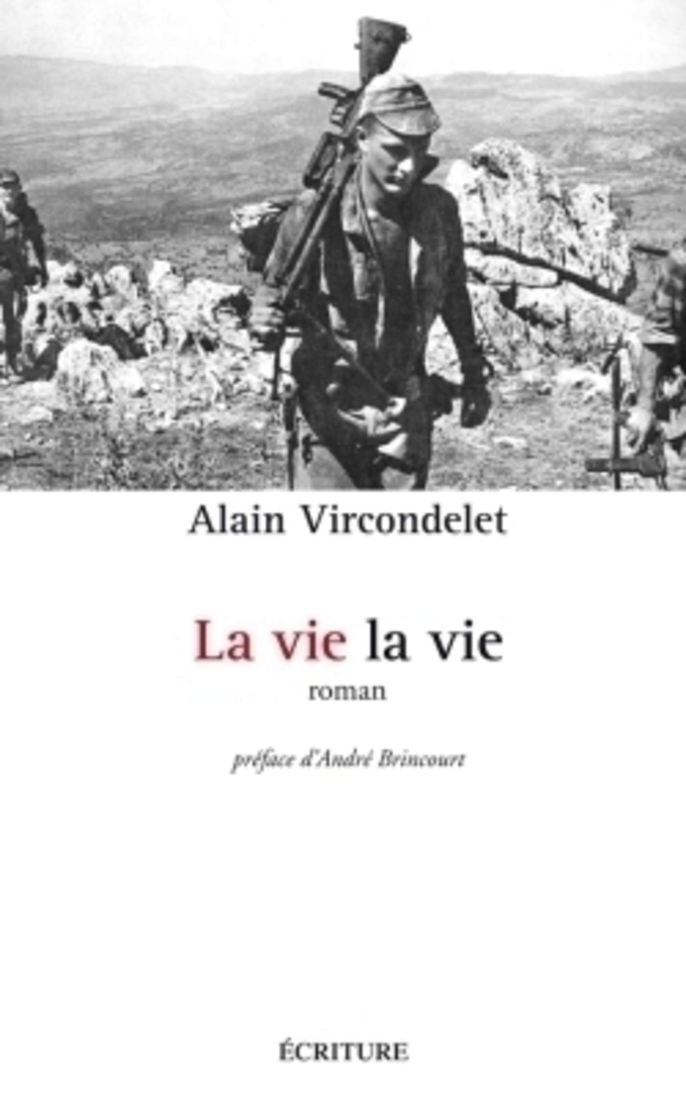 La vie la vie (Littérature française) (French Edition)