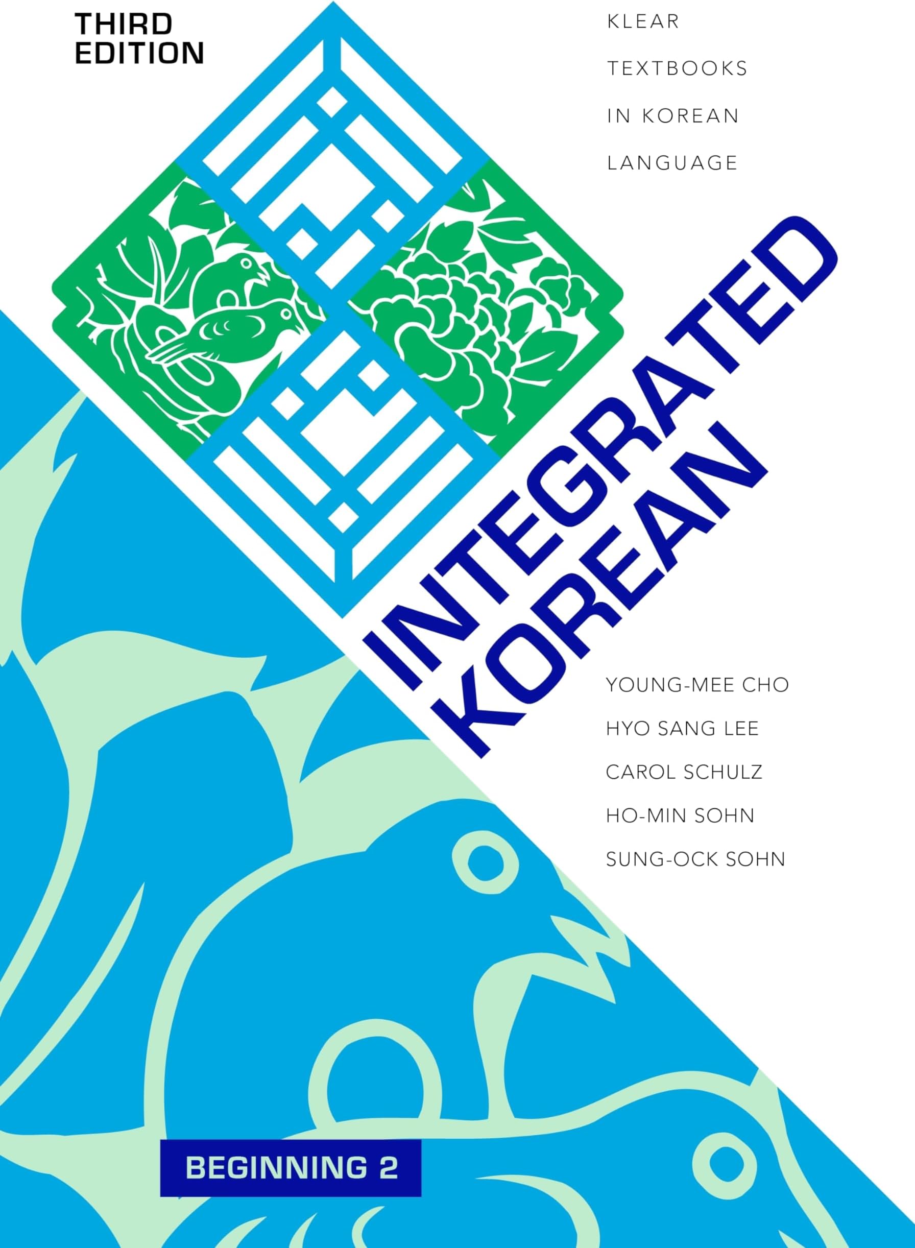 Integrated Korean: Beginning 2, Third Edition (KLEAR Textbooks in Korean Language, 36)