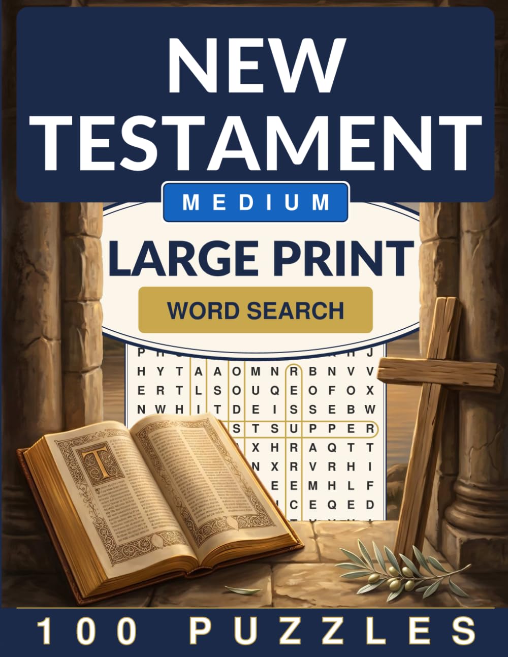 Bible New Testament Word Search Large Print: 100 Medium Word Search Puzzles for Adults and Seniors (Crackling Fire Word Search)