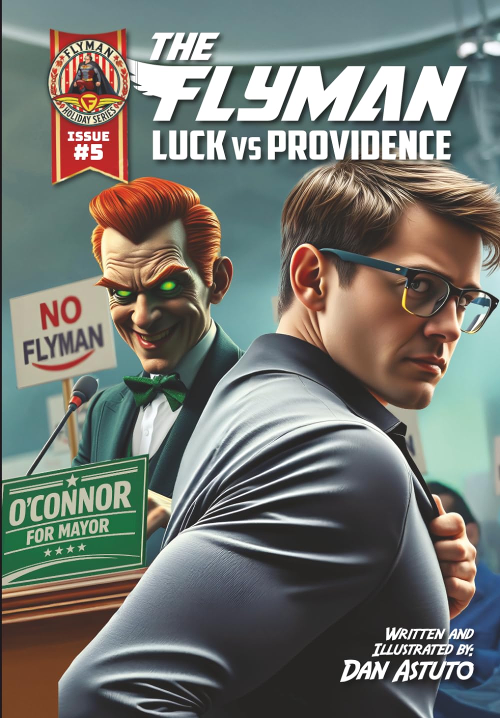 The Flyman: Issue #5 Luck vs Providence (The Flyman Holiday Series)