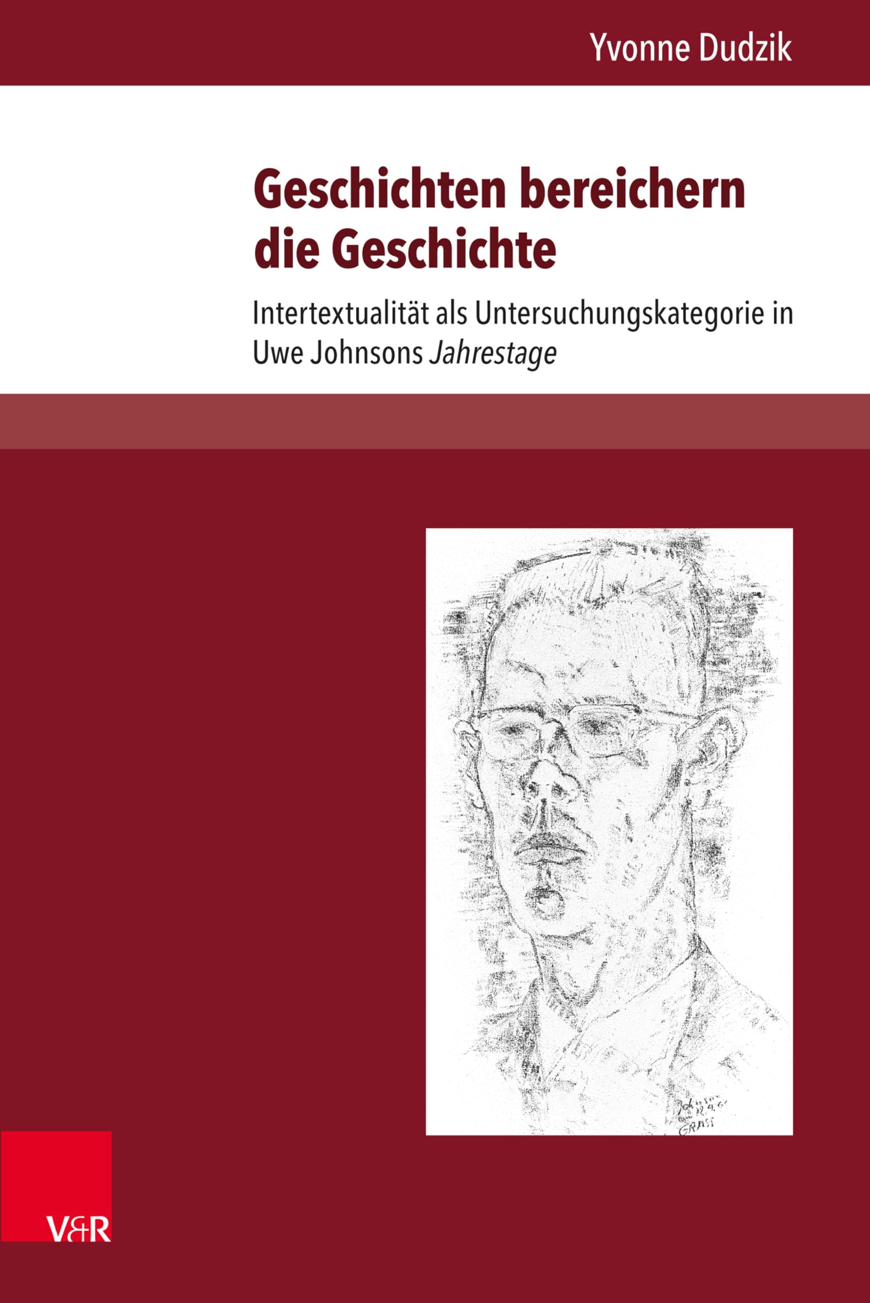Geschichten bereichern die Geschichte: Intertextualität als Untersuchungskategorie in Uwe Johnsons Jahrestage | Literarische Zitate in den Jahrestagen ... Dudzik nachgeht. (Johnson-Studien 13)