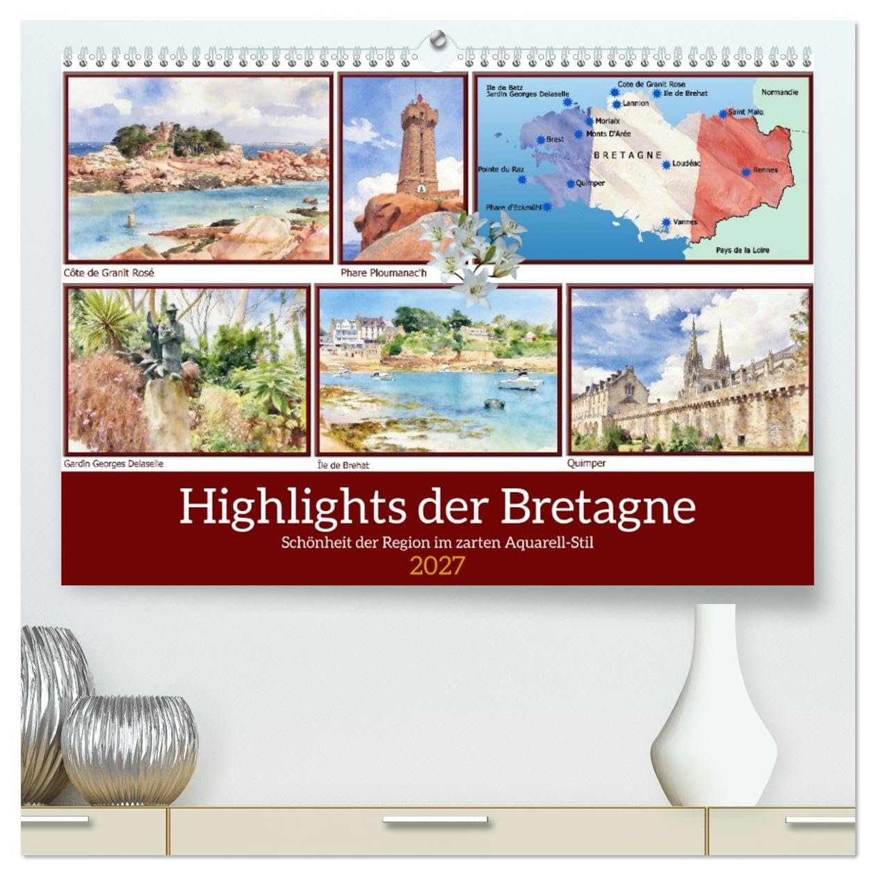 Highlights der Bretagne (hochwertiger Premium Wandkalender 2027 DIN A2 quer), Kunstdruck in Hochglanz: Schönheit der Region im zarten Aquarell-Stil (CALVENDO Orte)
