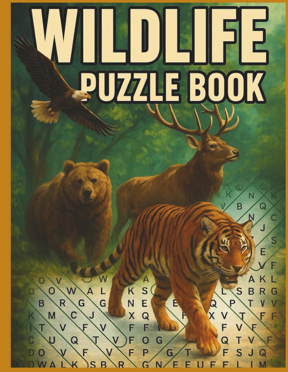 WILDLIFE PUZZLE BOOK: "Explore the Wild With 100 Word Search Adventures"