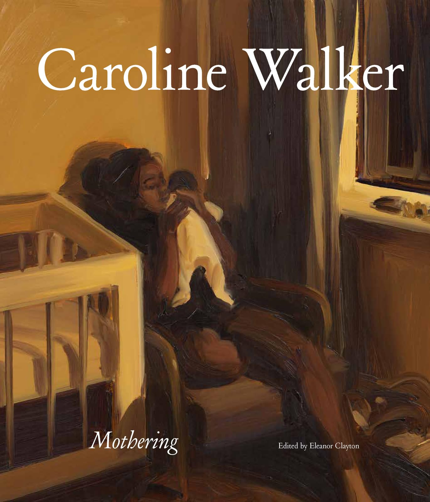 Caroline Walker : Mothering