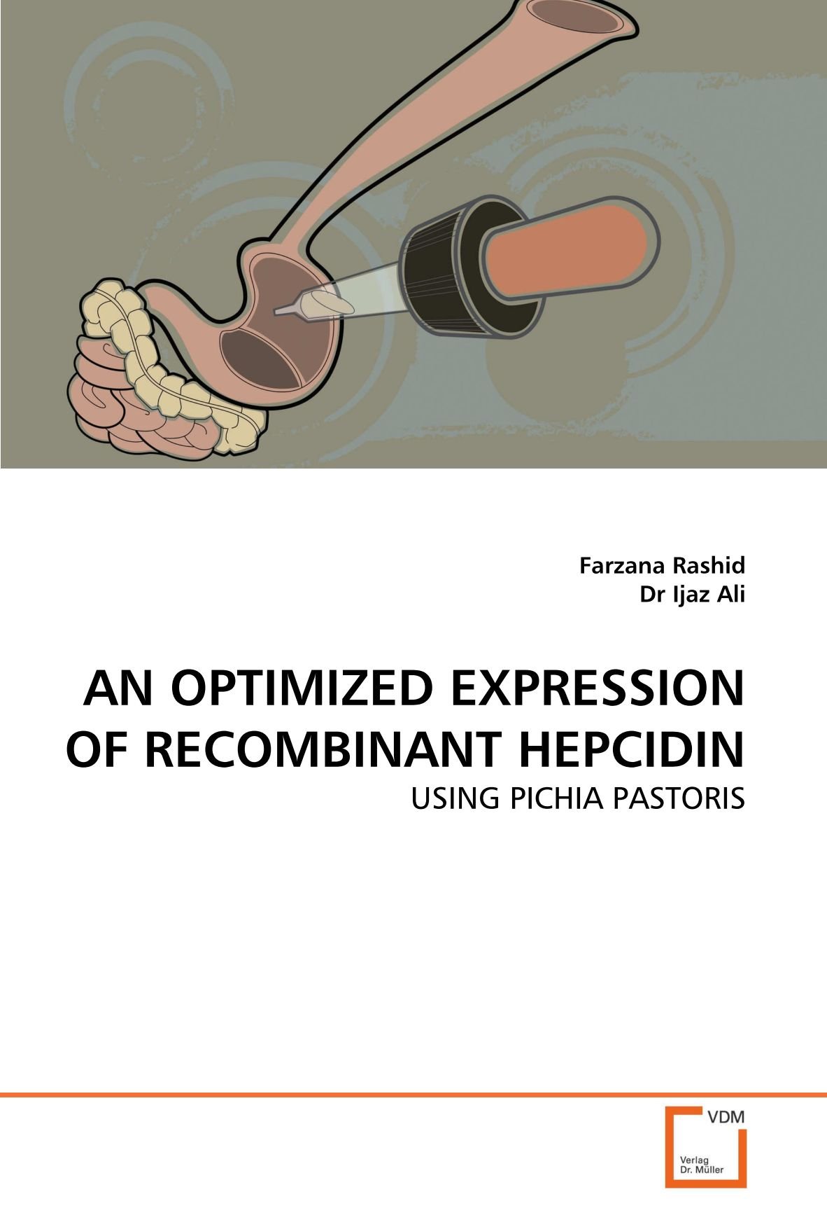 AN OPTIMIZED EXPRESSION OF RECOMBINANT HEPCIDIN: USING PICHIA PASTORIS