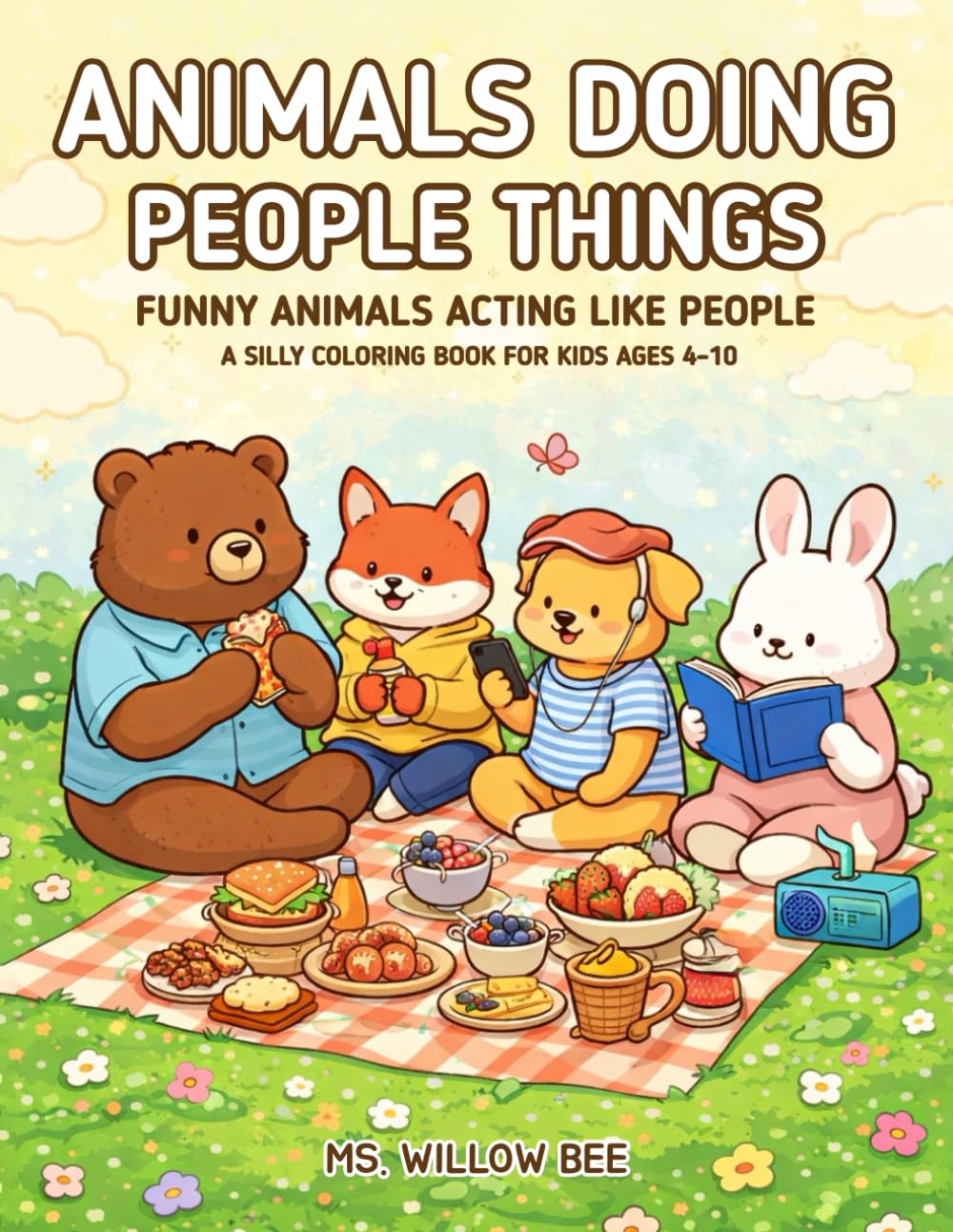 Animals Doing People Things: A silly coloring book for Kids Ages 4-10