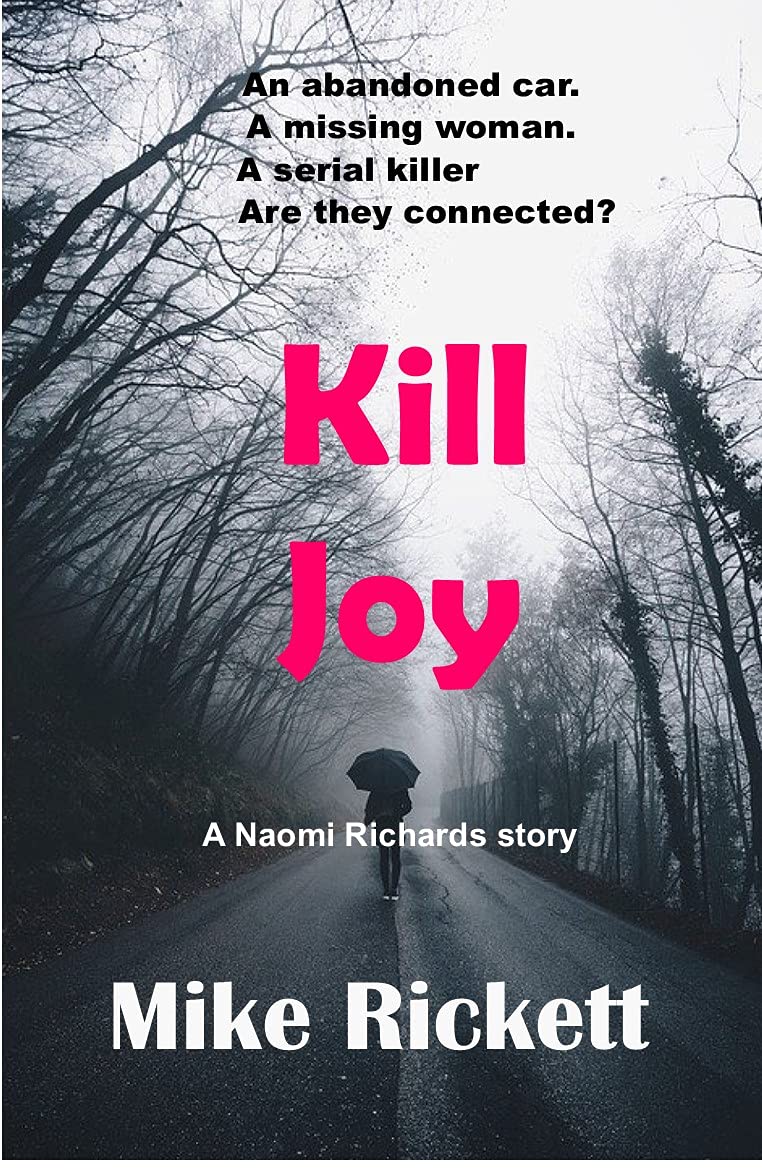 Kill Joy: 2 (Naomi Richards Stories)