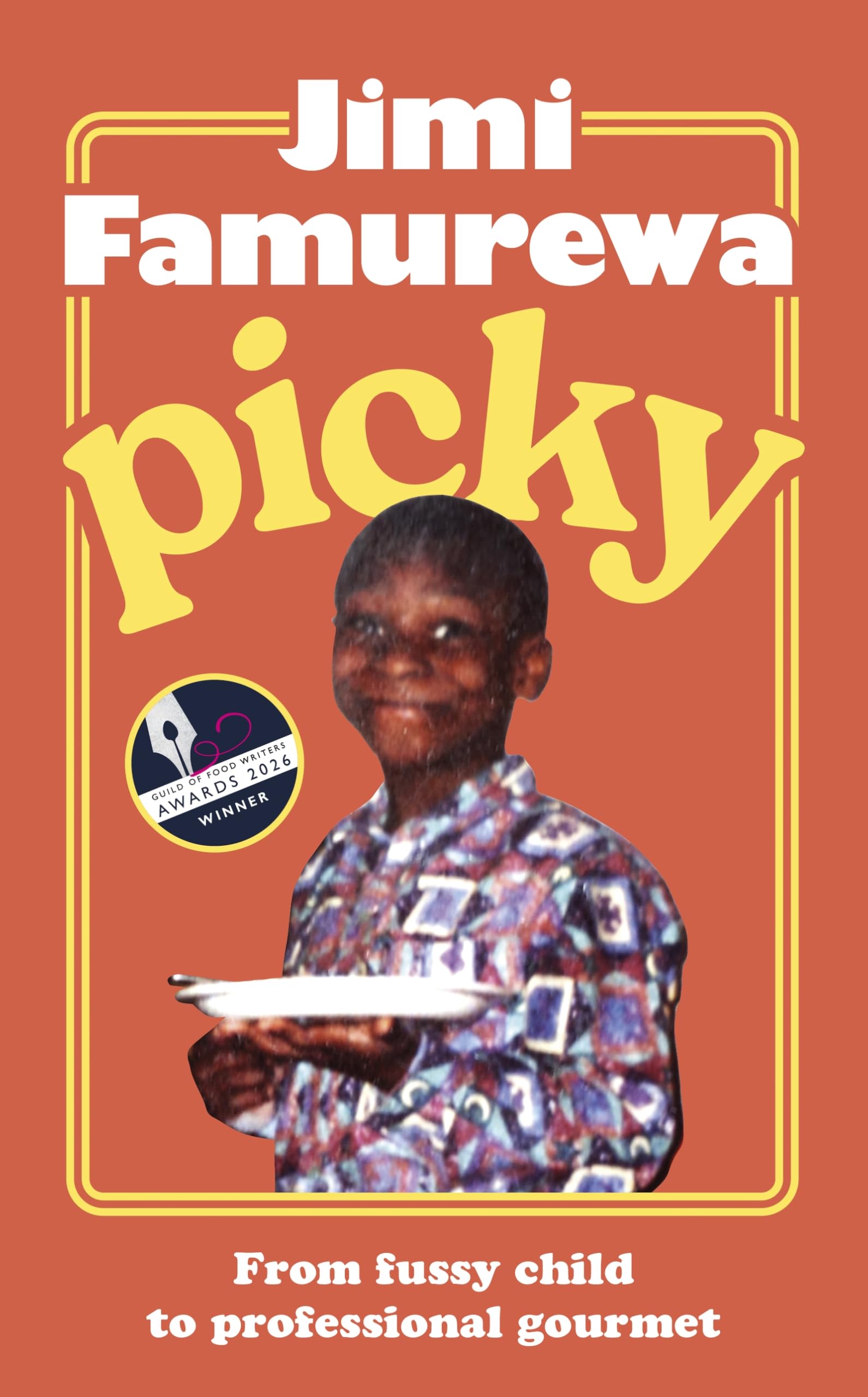Picky: Guild of Food Writers Food Book of the Year 2026, the must-read food memoir of the summer