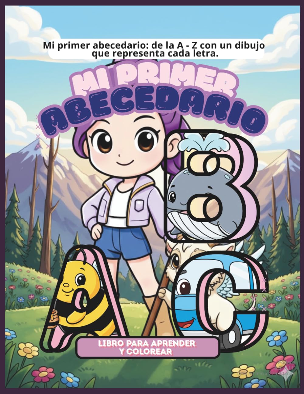 Mi primer abecedario: Mi primer abecedario: de la A - Z con un dibujo que representa cada letra.