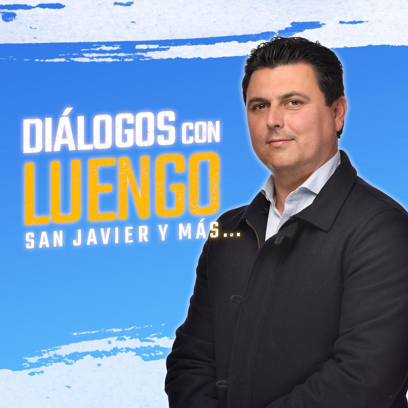 Podcast Diálogos con Luengo, San Javier y más...