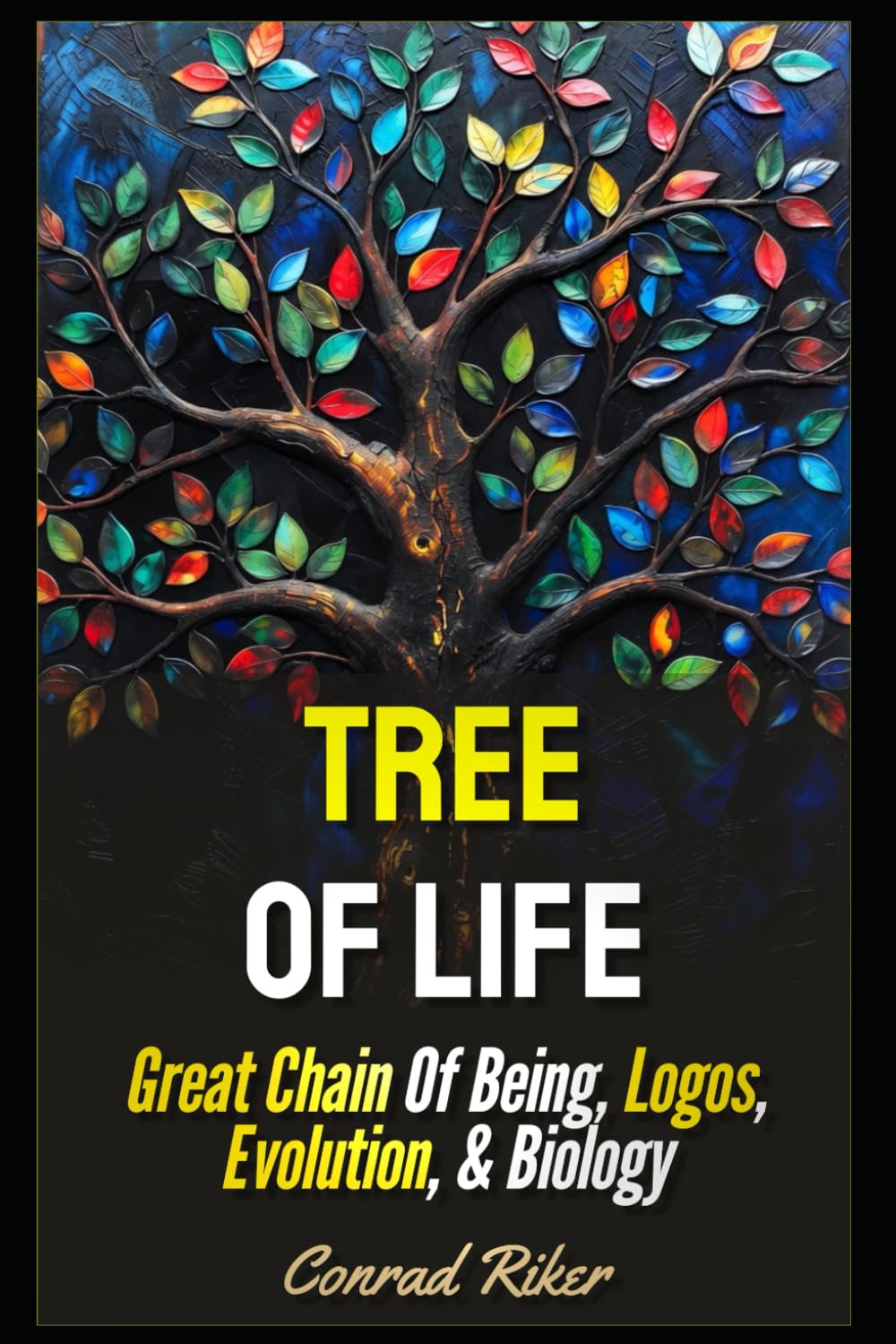 Tree Of Life: Great Chain Of Being, Logos, Evolution, & Biology (Redpilled Wisdom (satire))