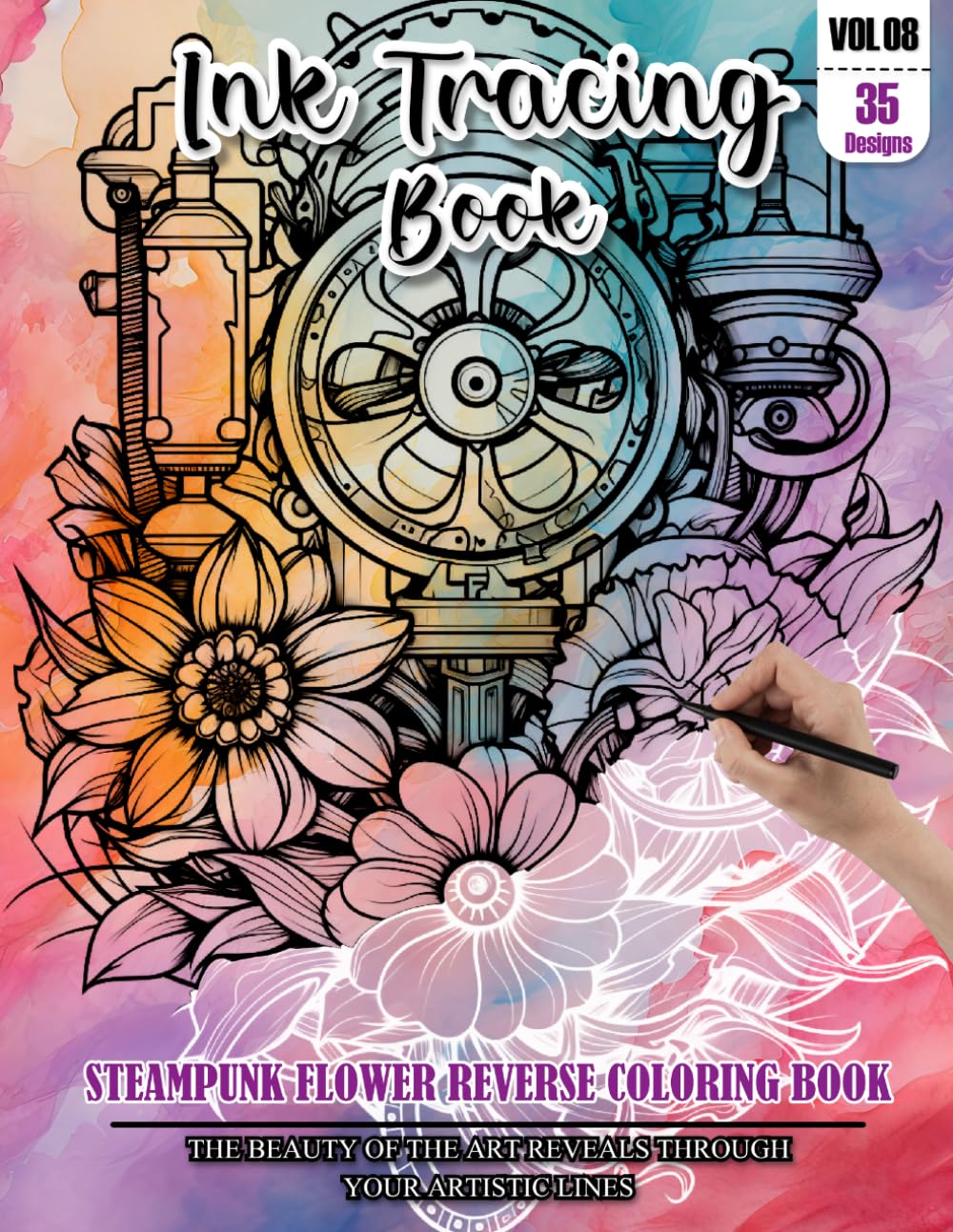 Ink Tracing Book for Adults: Stress relief reverse Steampunk Flower ink tracing book for adults: mindfully Follow white lines to Uncover 35 Steampunk ... a perfect gift for Flower lovers(Vol-08)