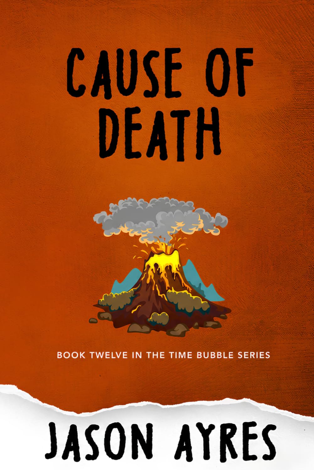 Cause of Death: 12 (The Time Bubble Series)