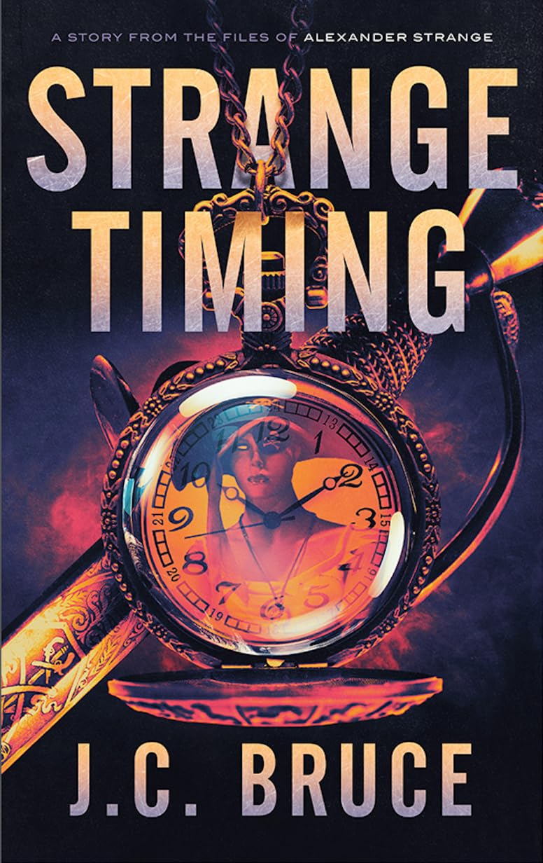 Strange Timing A Story From the Files of Alexander Strange