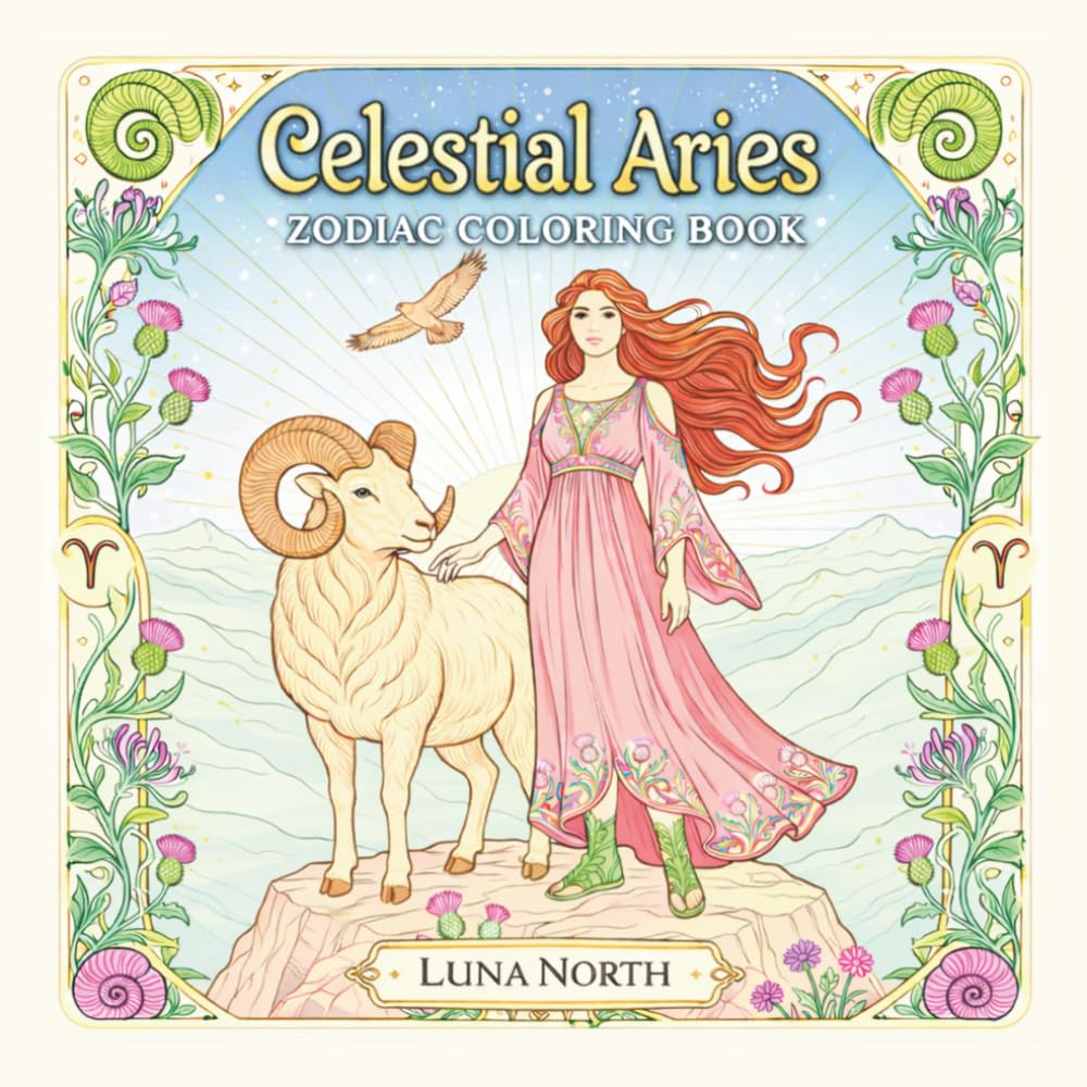 Celestial Aries Zodiac Coloring Book: 40 Intricate Star Sign Designs for Adults and Teens — Aries Birthday Gift for Astrology Lovers — Stress Relief, ... (The Star Sign Coloring Gift Collection)
