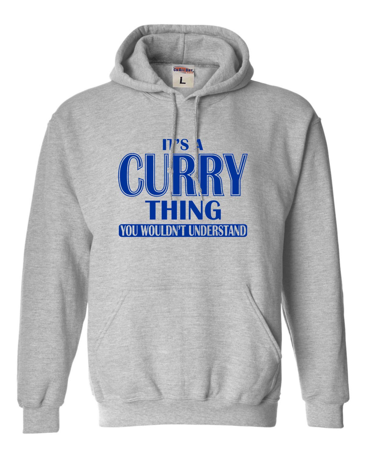 Go All Out It's A Curry Thing You Wouldn't Understand Mens Women Sweatshirt Hoodie