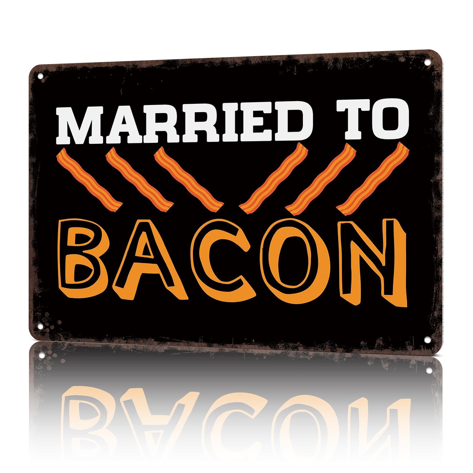 KWQDOZF Vintage Metal Signs Married To Bacon Joke Funny Tin Sign Poster Wall Art For Home Room Bedroom Office Decor 8x12inch