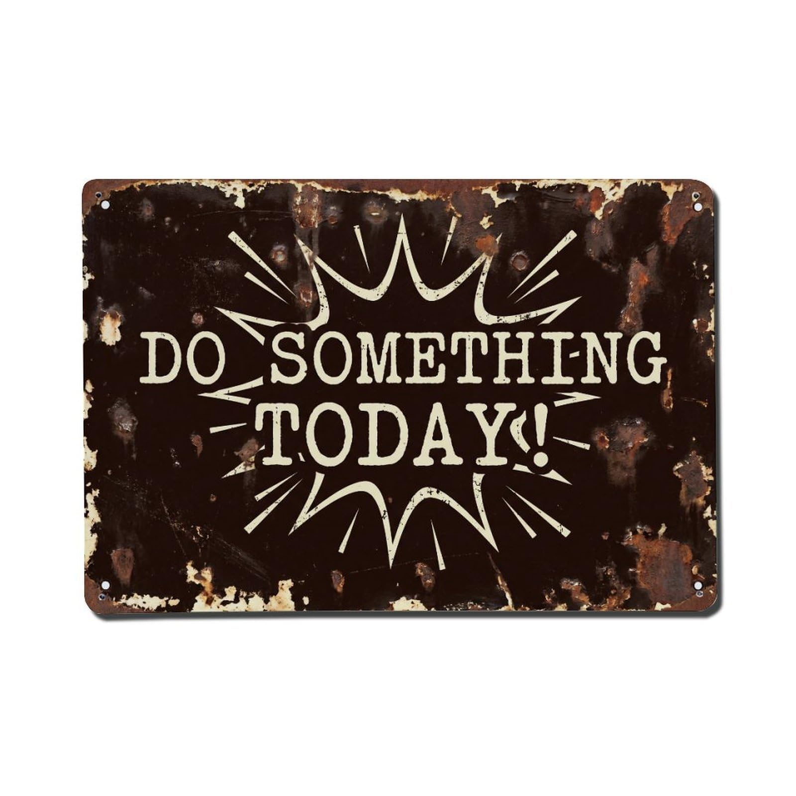 Do Something Today Action Retro Motivational Slogans Vintage Metal Tin Sign Wall Decor for Cafe, Club, Garden Metal Poster 8x12Inch