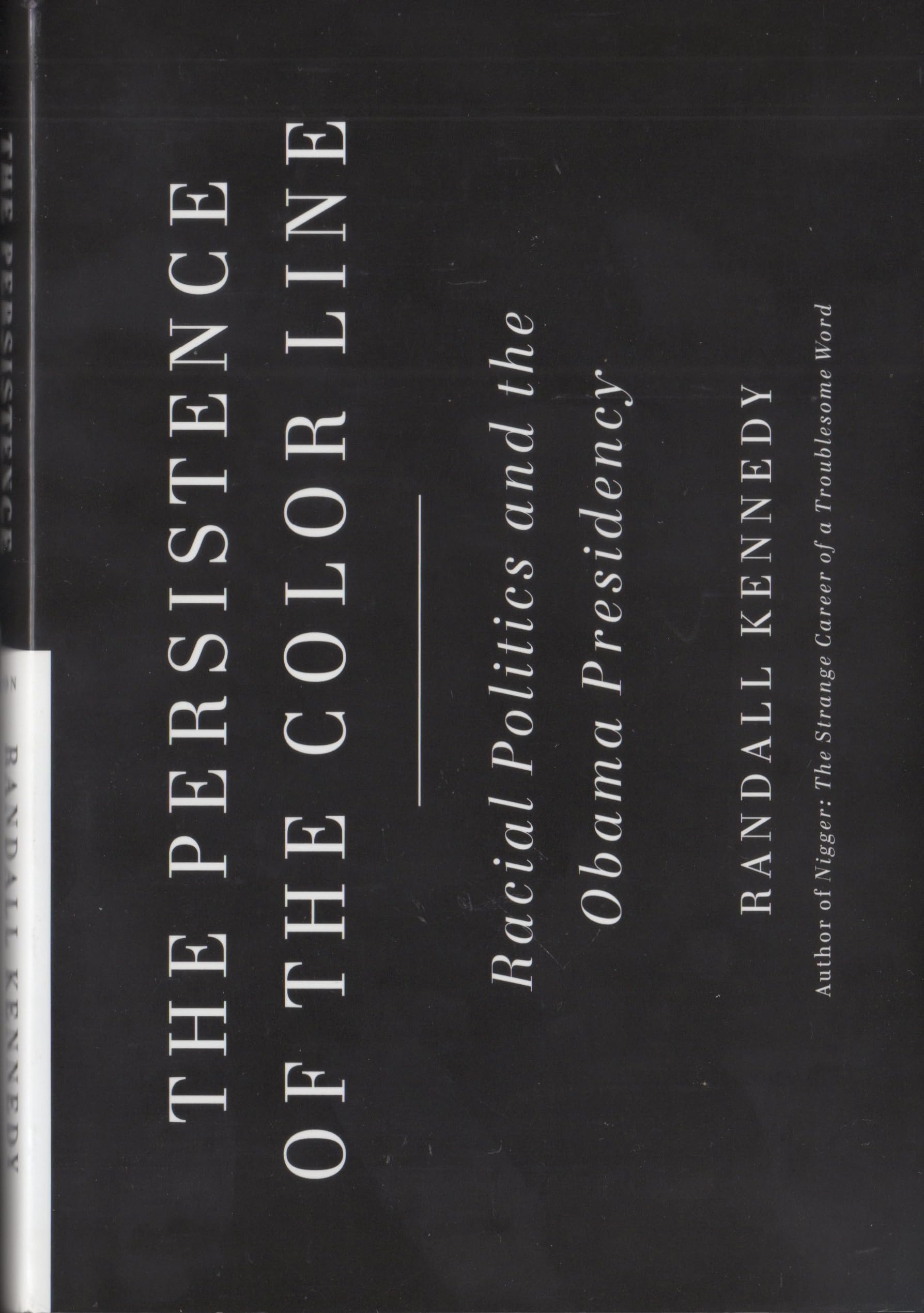 Buy The Persistence of the Color Line: Racial Politics and the Obama Presidency — BookShops.in