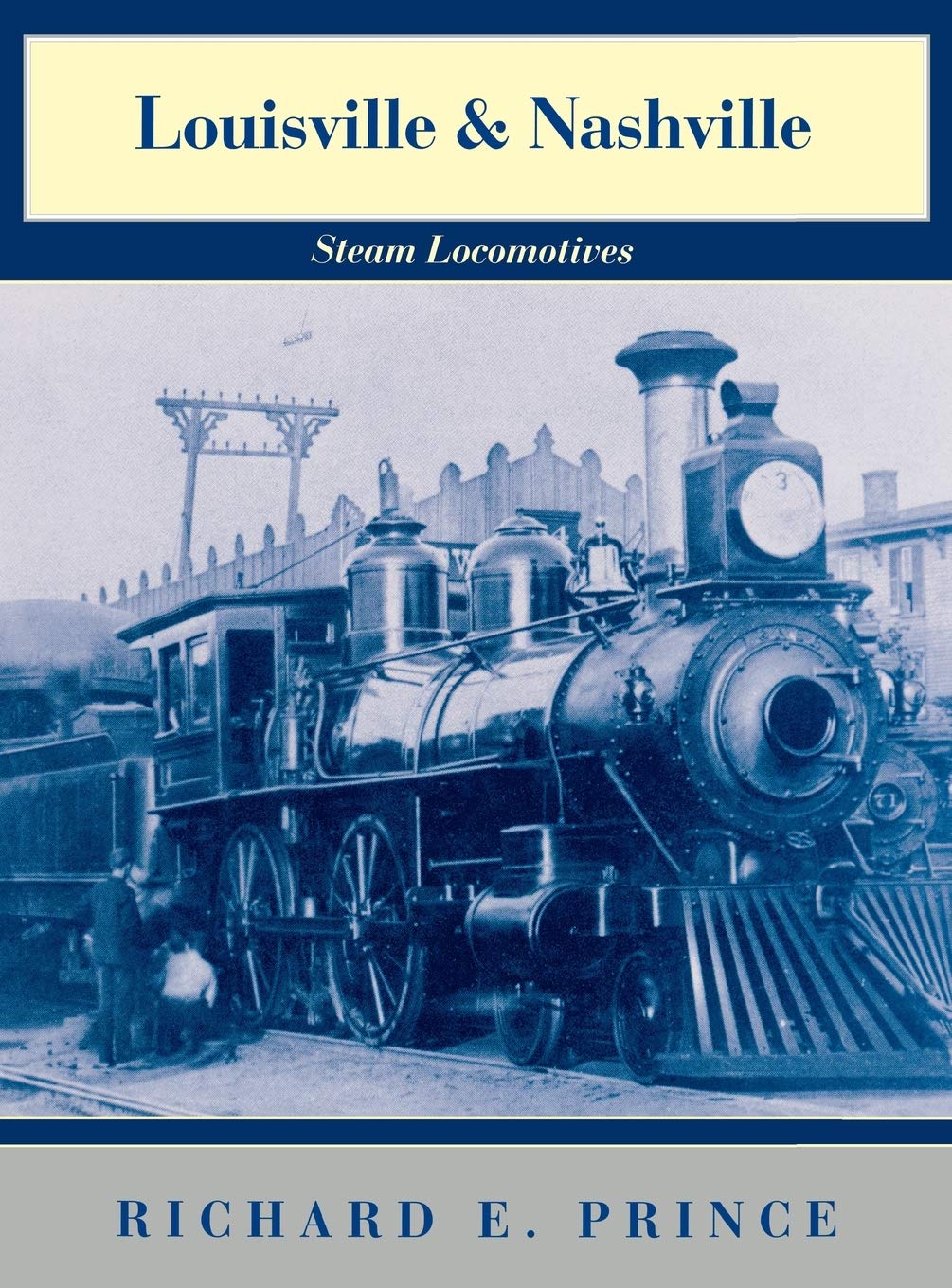 Louisville & Nashville Steam Locomotives, 1968 Revised