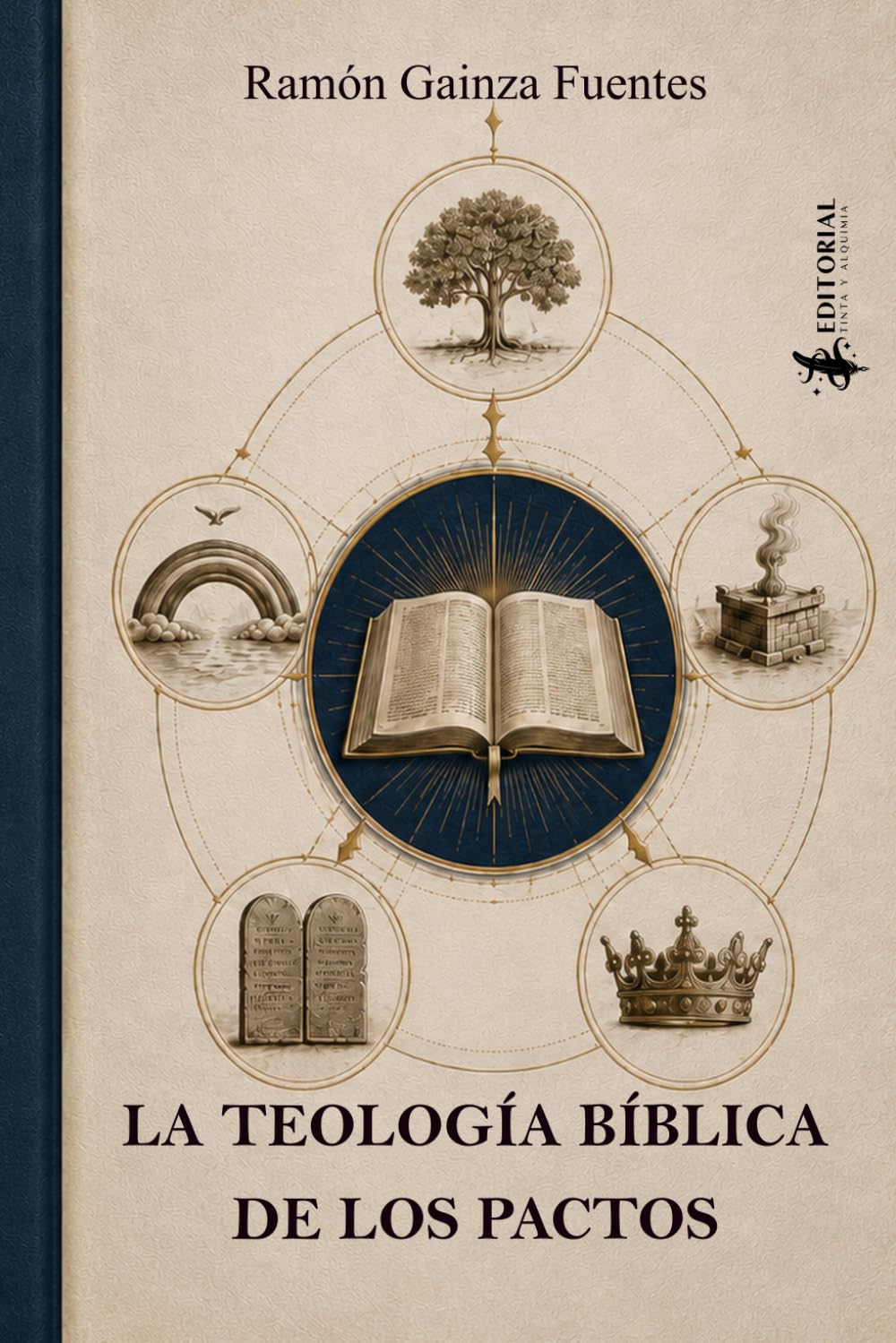 LA TEOLOGÍA BÍBLICA DE LOS PACTOS