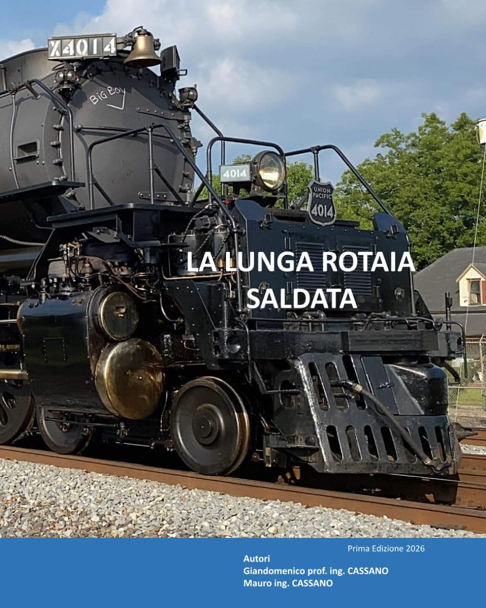 LA LUNGA ROTAIA SALDATA (QUADERNI TECNICI FERROVIARI)
