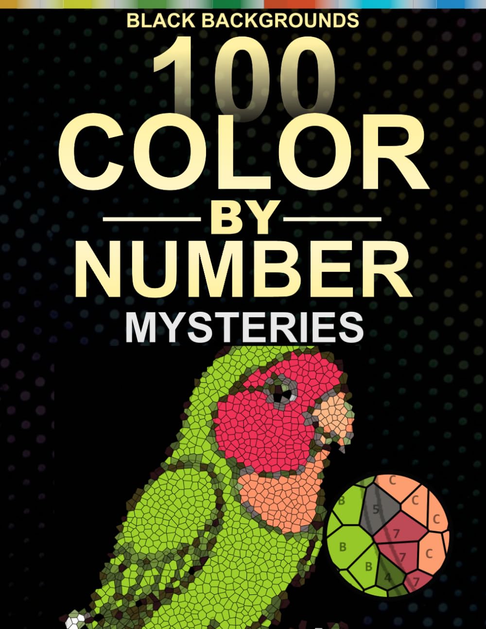 100 Birds Color by Number: Black Background Mosaic Coloring Book with 5 Unique Shapes and 30-Color Master Palette for Adults and Teens