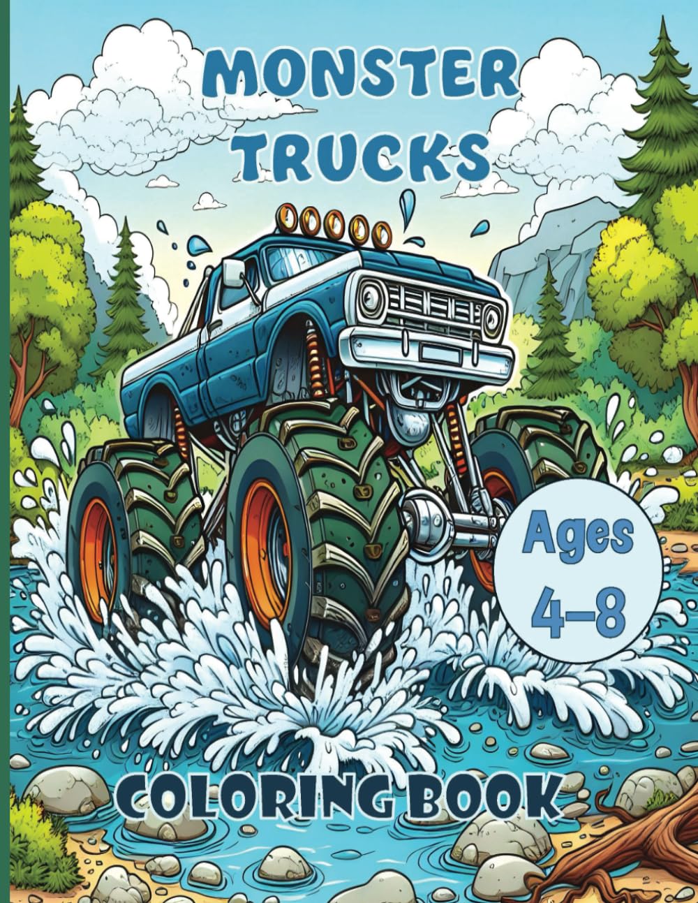 Monster Trucks: 50 Action Packed Adventures to Color
