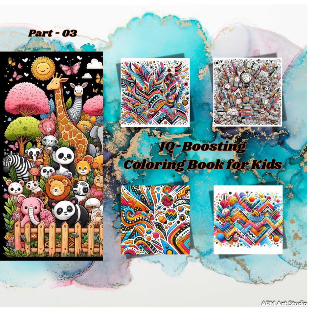 IQ-Boosting Coloring Book for Kids: A Relaxing and Brain-Boosting Coloring Experience for Adults - Part - 03