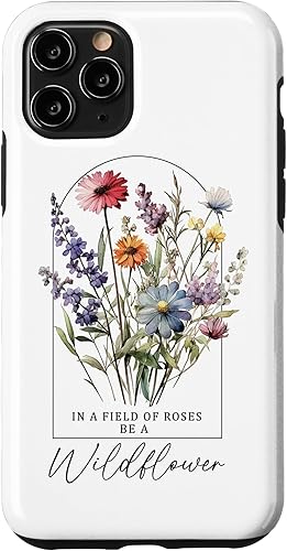 Funda para iPhone 11 Pro In A Field Of Roses Be A Wildflower Vintage Flower & Quotes