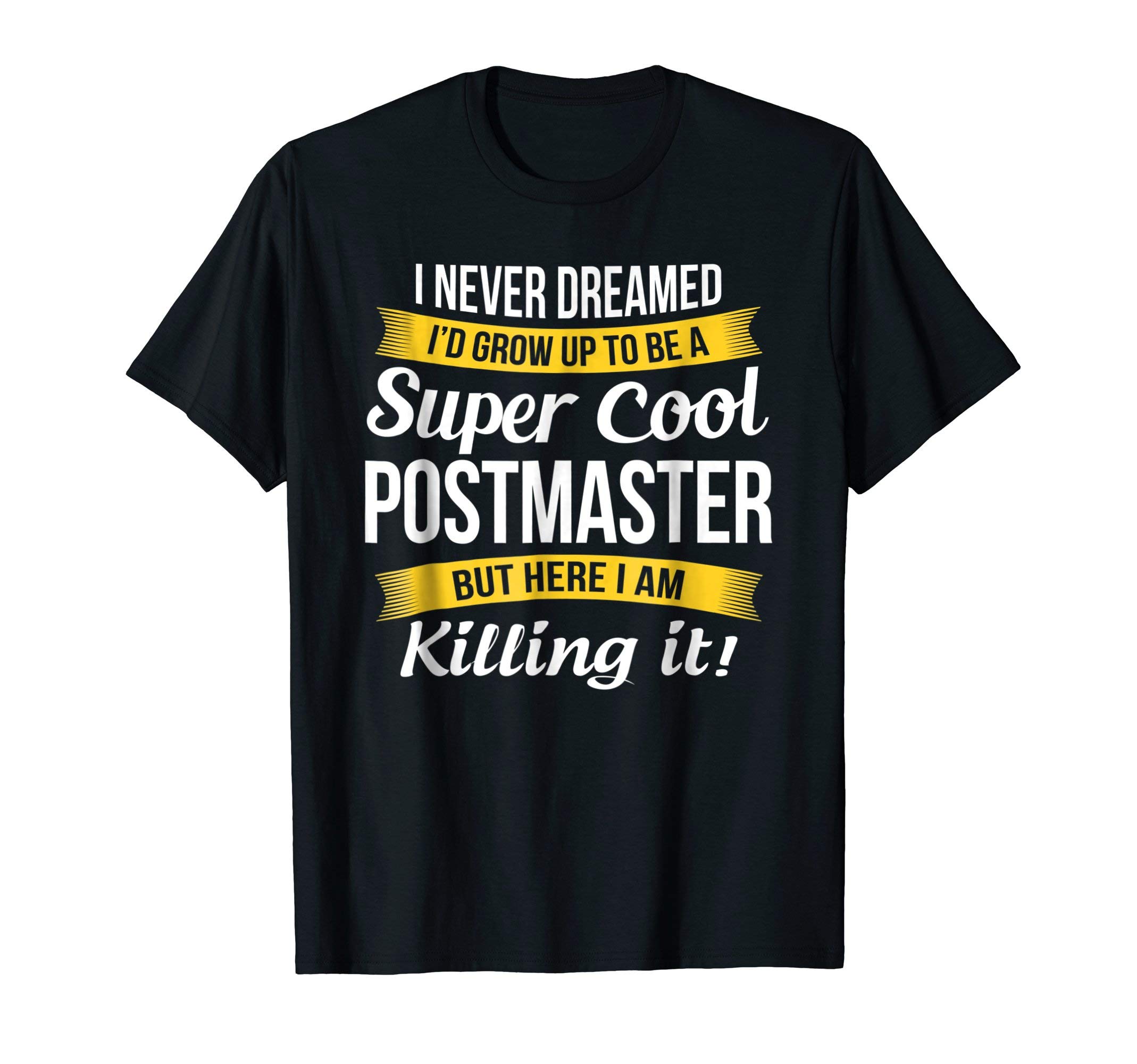 Postmaster Shirt Funny Gift Post Office T-Shirt