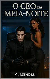 O CEO da Meia-Noite: Um Romance Sobrenatural Dark com Comédia Romântica