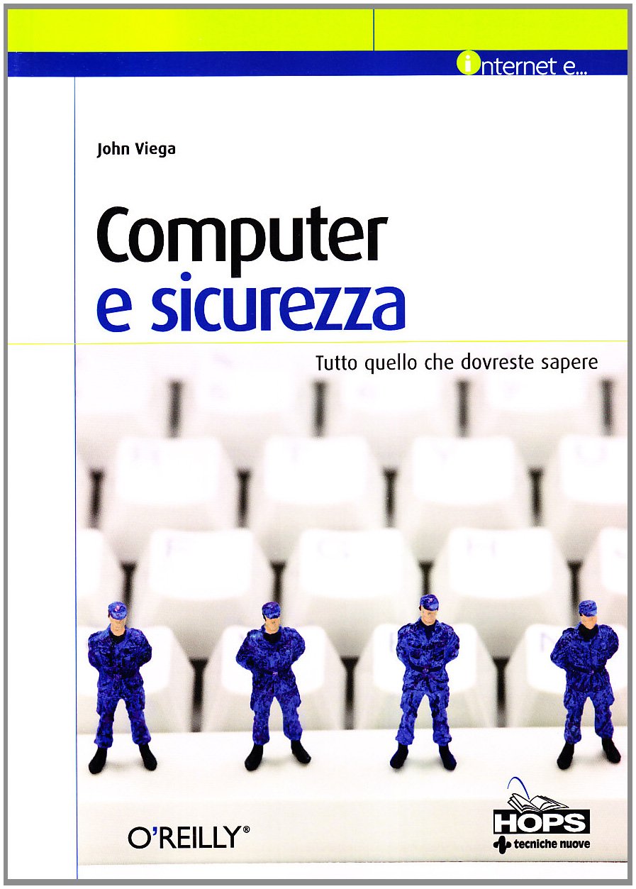 Computer e sicurezza. Tutto quello che dovreste sapere