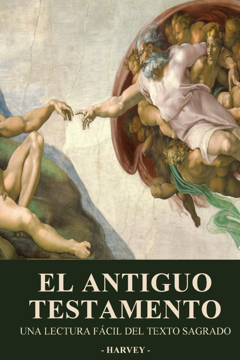 El Antiguo Testamento: Una Lectura Fácil del Texto Sagrado (Serie de la Biblia: Una Lectura Fácil del Texto Sagrado)