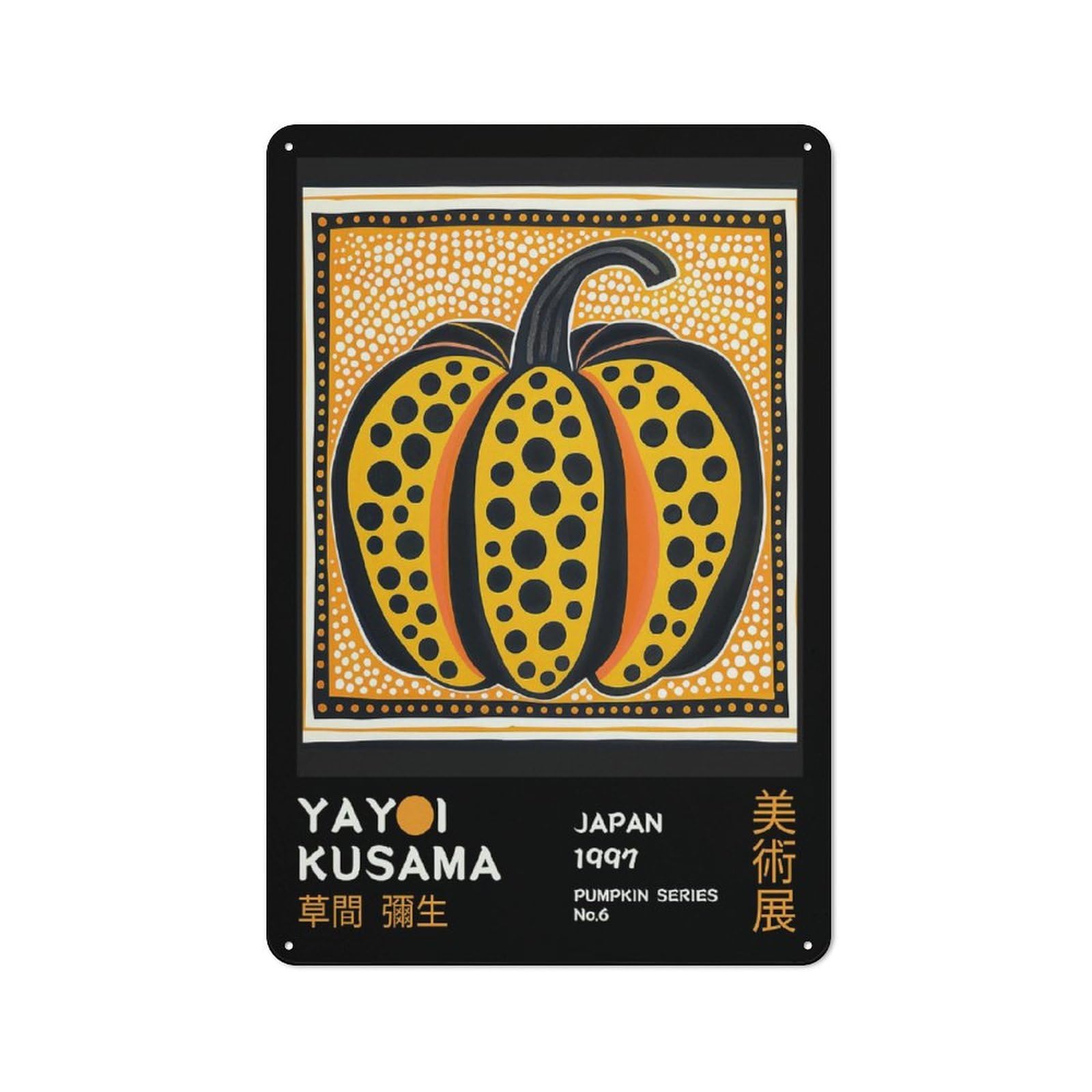 Junmoney Style-6 Tin Wall Plaque 30X20cm With Yayoi Kusama Pumpkin No.6 Exhibition Poster For Hallway Wall, Suited To Wall Displays In Hallways And Entrance Areas