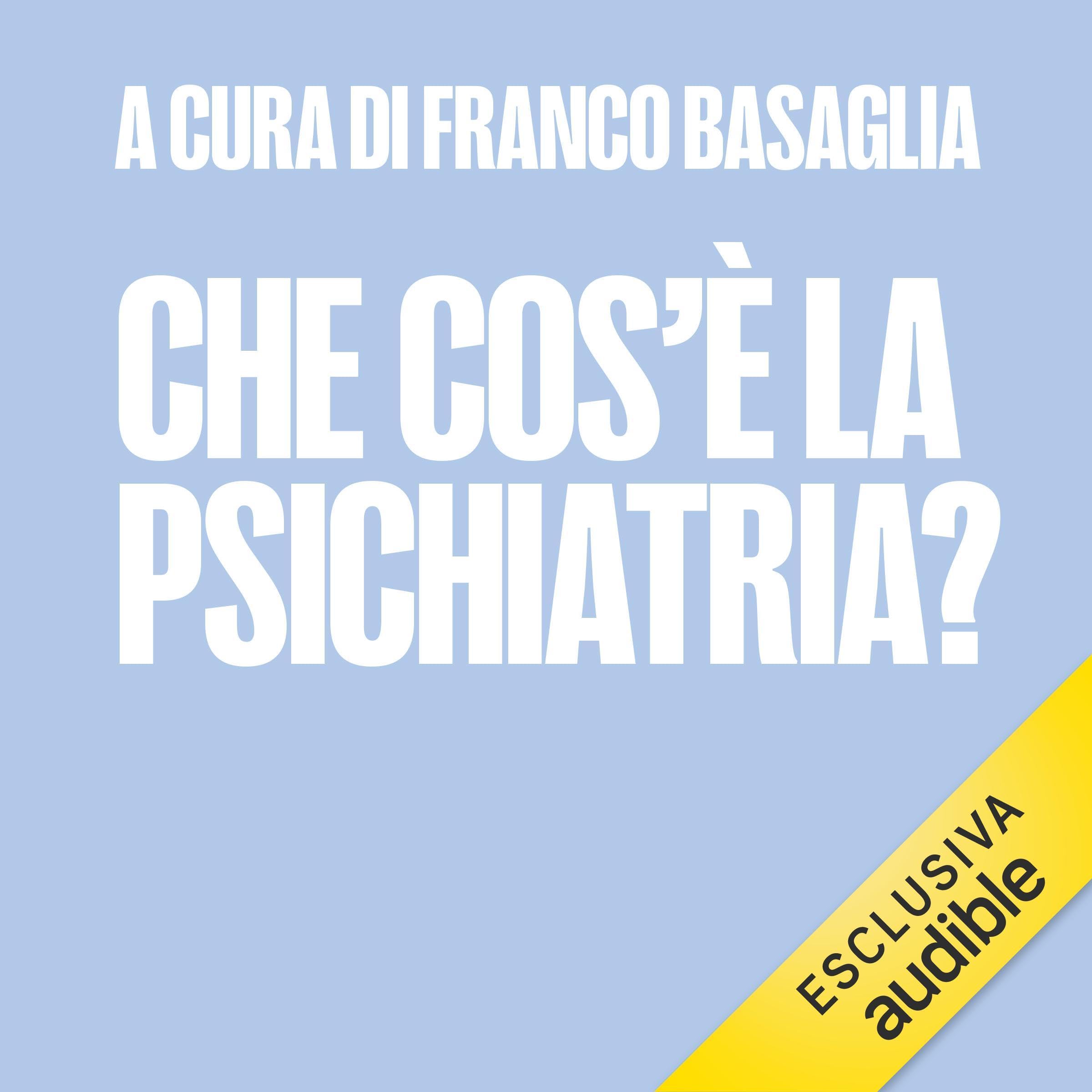 Che cos'è la psichiatria?