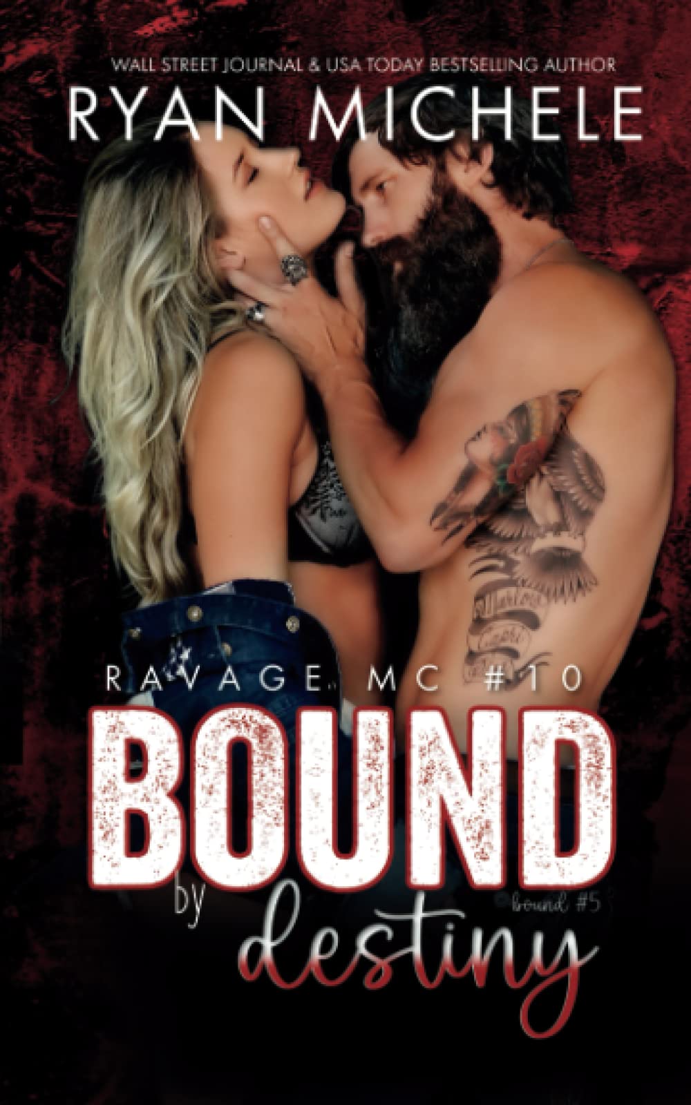 Bound by Destiny (Ravage MC #10): A Motorcycle Club Romance (Bound #5)