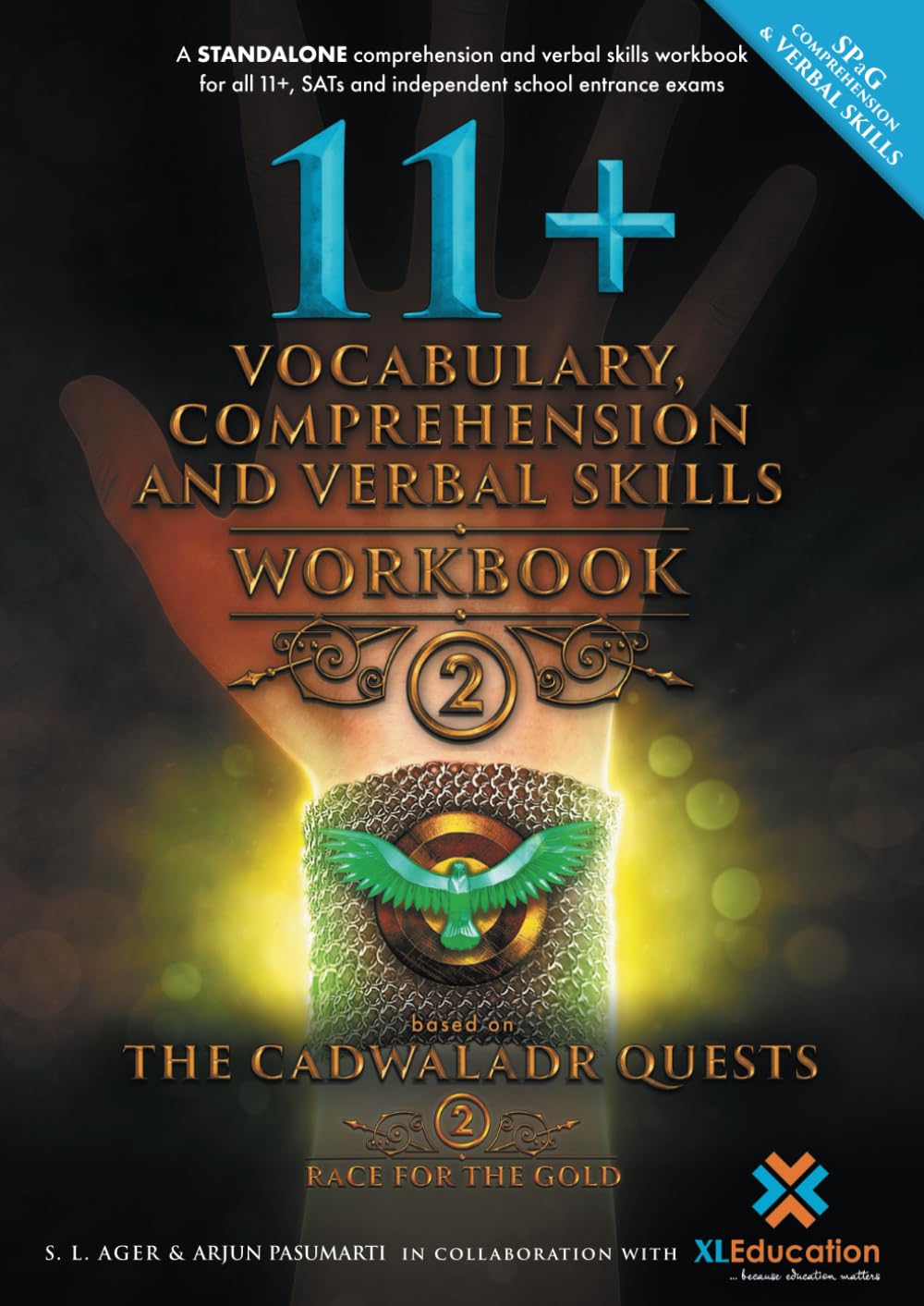11+ Vocabulary, Comprehension and Verbal Skills – Workbook 2: A STANDALONE Comprehension and Verbal Skills Workbook Based on The Cadwaladr Quests: ... All 11+, SATs and Independent School Exams