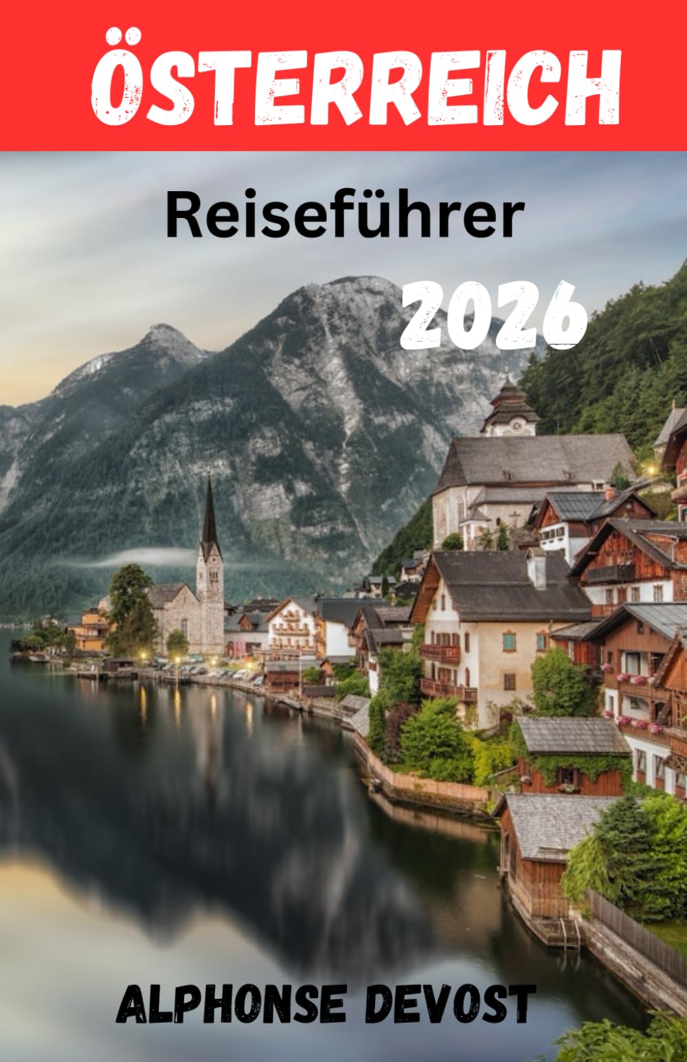 Österreich Reiseführer 2026