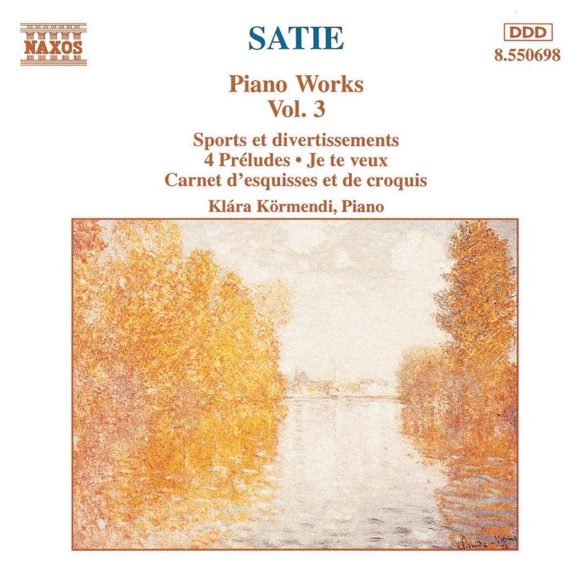 SATIE: Piano Works, Vol. 3