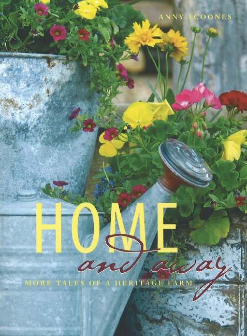 Buy Home And Away: More Tales of a Heritage Farm — BookShops.in