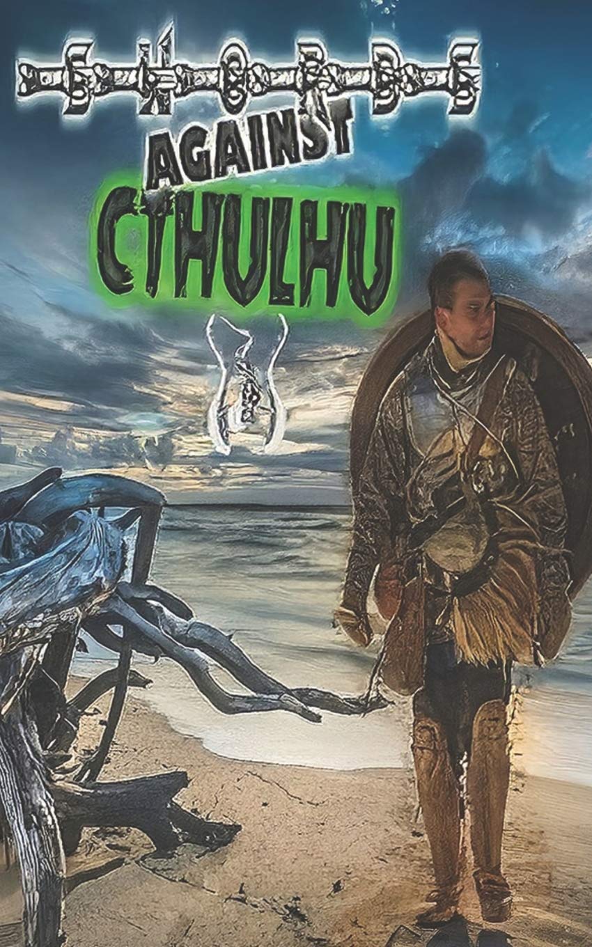 Swords Against Cthulhu III: A New Dark Age: 3