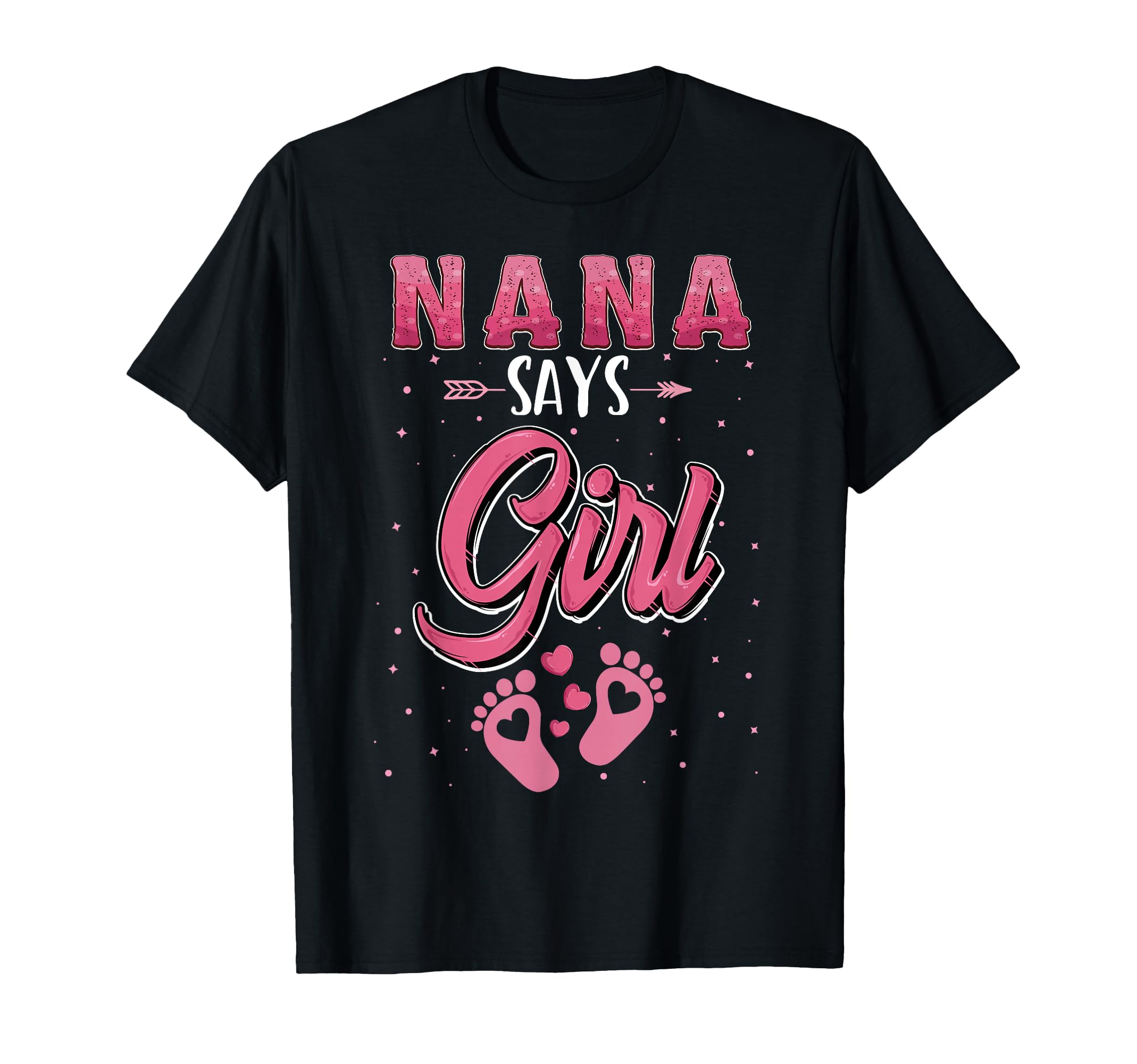 Gender reveal Nana says Girl baby matching family set T-Shirt