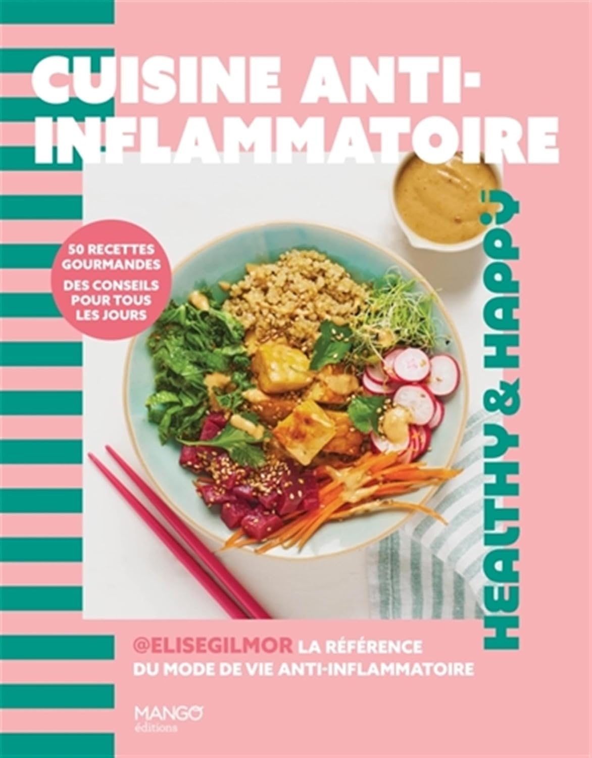 Cuisine anti-inflammatoire - Elise Gilmor (2025)