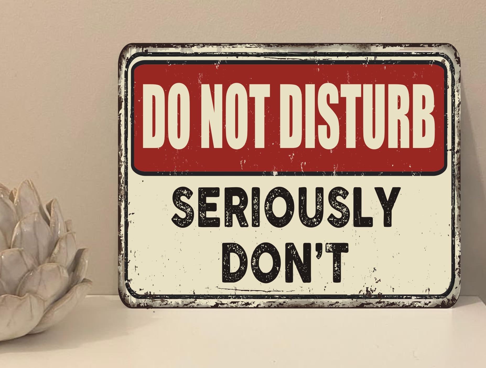 1x Do Not Disturb Seriously Don't Quote Metal Plaque Sign Gift House Novelty (mt833) (200mm x 150mm)