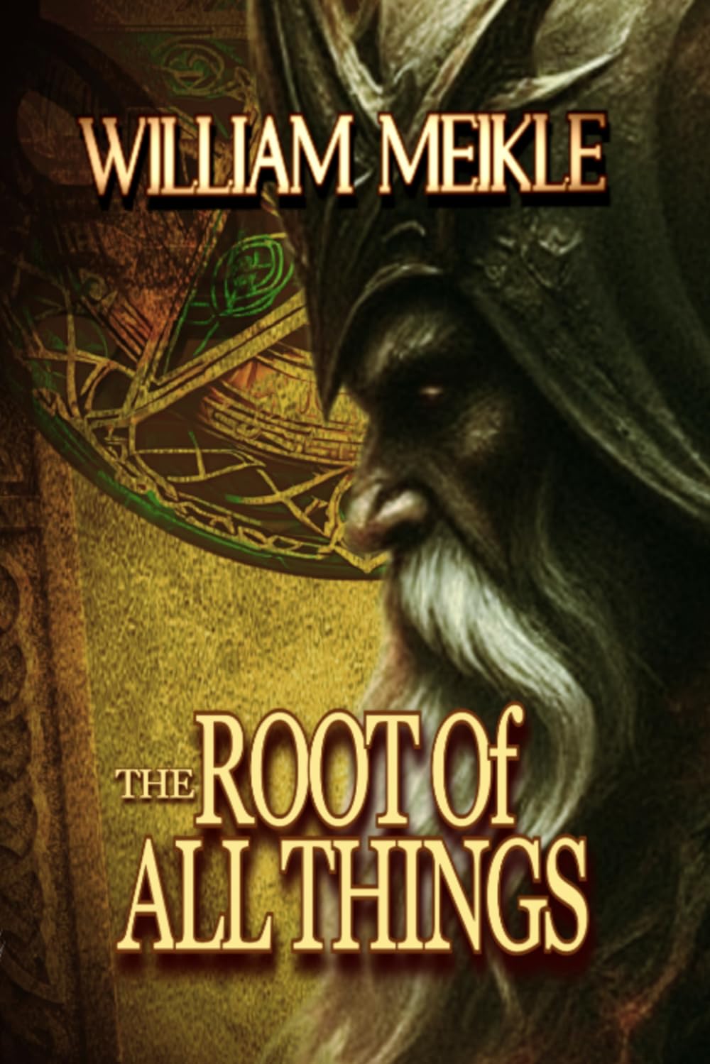 The Root of all Things: Thirteen Historical Fantasies
