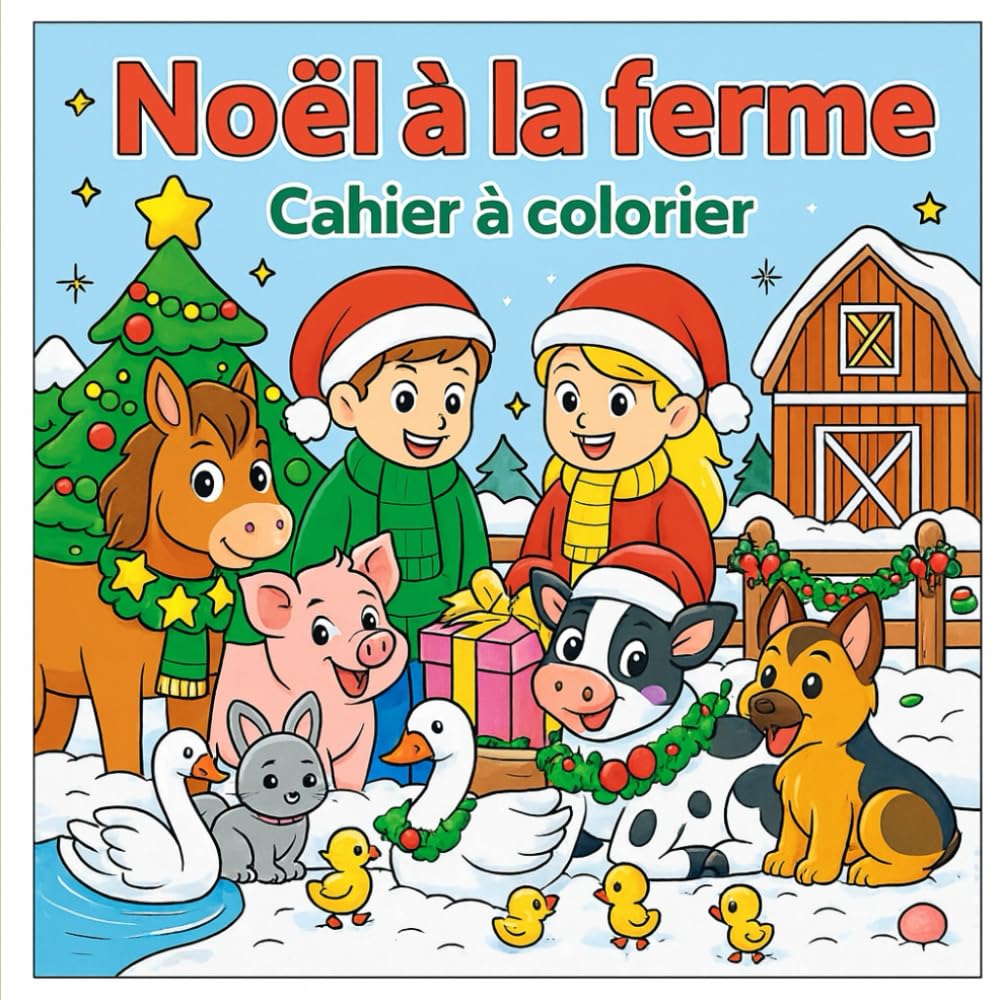Noël à la ferme: Cahier à colorier